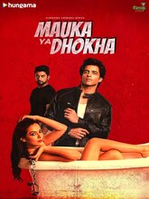 Mauka Ya Dhokha Season 1 (Hindi)