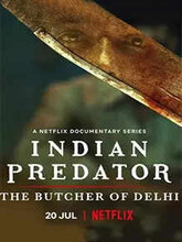 Indian Predator: The Butcher Of Delhi Season 1 (Hindi)