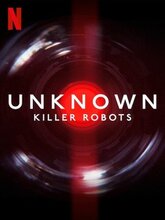 Unknown: Killer Robots (Hindi Dubbed)
