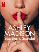 Ashley Madison Sex Lies & Scandal S01 EP01-03 (Tam + Hin + Eng) 