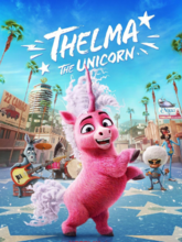 Thelma the Unicorn (Tam + Tel + Hin + Eng) 