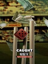 Caught Out Crime Corruption Cricket (Tamil)